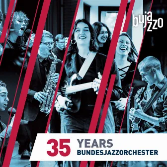 35 Years - Bundesjazzorchester by BujazzO