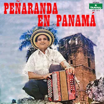 Peñaranda En Panamá by José María Peñaranda