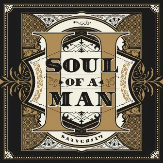 Soul of a Man II by SATV Music