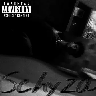 Schýza by LockedinSØLO