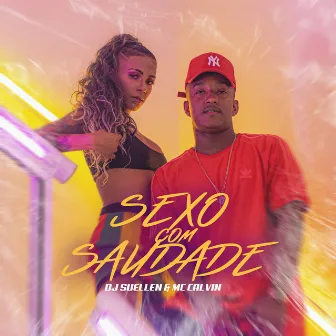 Sexo Com Saudade by Mc Calvin