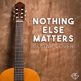 Nothing Else Matters by Pablo Sares