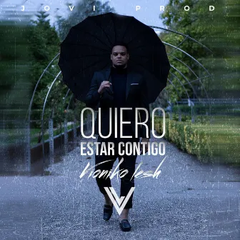 Quiero Estar Contigo by Vioniko Lesh