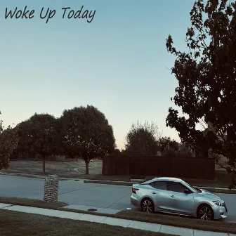 Woke Up Today by P Ozeboh