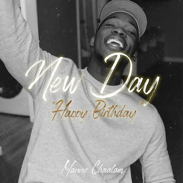 A New Day (Happy Birthday)