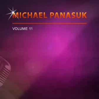 Michael Panasuk, Vol. 11 by Michael Panasuk