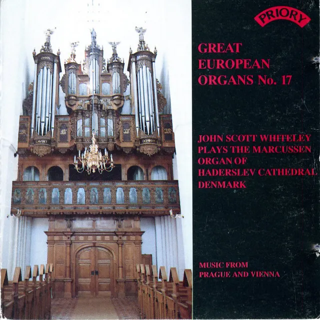 Great European Organs, Vol. 17: The Marcussen Organ of Haderslav Cathedral, Denmark