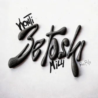 Betoski by MILLI