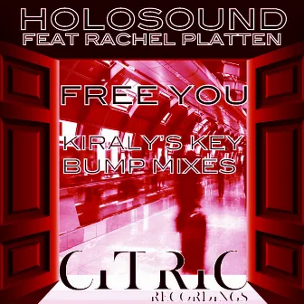 Free You- Kiraly's Key Bump Mixes by Holosound