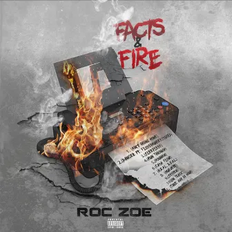 Facts & Fire by ROC ZOE