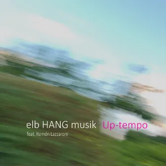 Up-Tempo by elb HANG musik