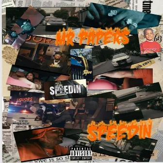 SPEEDIN by Mr Papers