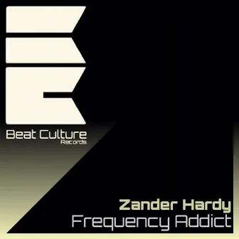 Frequency Addict by Zander Hardy