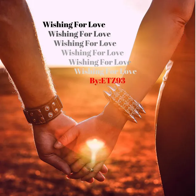 Wishing for Love