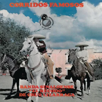 Corridos Famosos by Banda Sinaloense El Recodo De Cruz Lizarraga