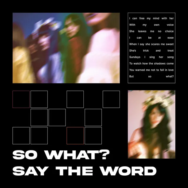 So What? / Say The Word