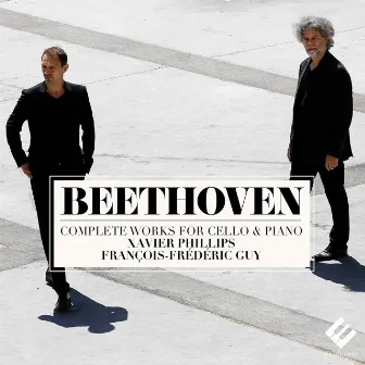 Beethoven: Complete Works for Cello & Piano by François-Frédéric Guy