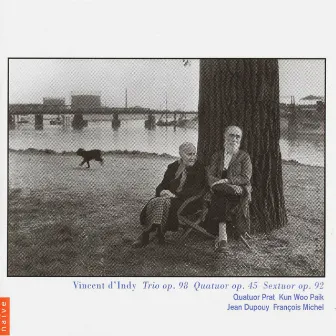 D'Indy: Piano Trio No. 2, String Quartet No. 2 & String Sextet by Jacques Prat