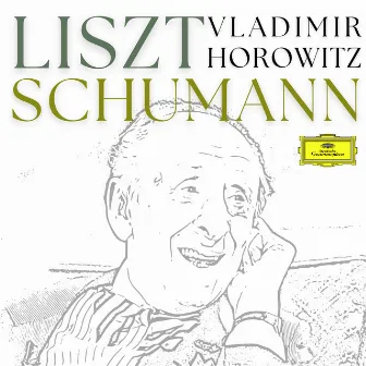 Horowitz plays Liszt, Schumann & Mozart by Franz Liszt