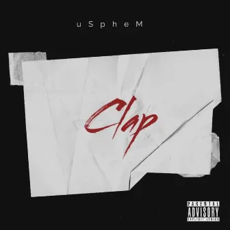 uSpheM_Clap (Amapiano) [Radio Edit] by uSpheM