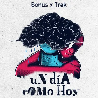 Un Día Como Hoy by Bonus Trak