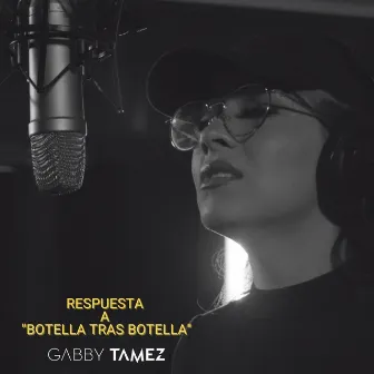 Respuesta A Botella Tras Botella by Gabby Tamez