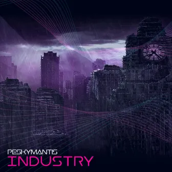 Industry by Peskymantis