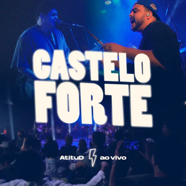 Castelo Forte - Ao Vivo