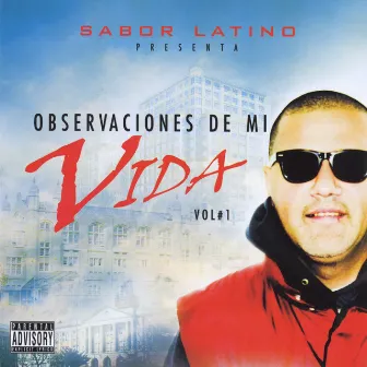 Observaciones de Mi Vida, Vol. 1 by Sabor Latino