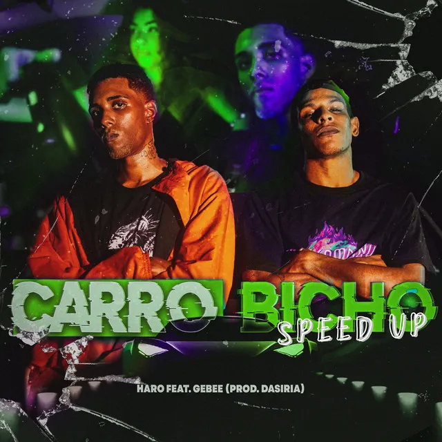 Carro Bicho (Speedup) [Remix]