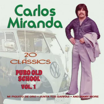 Puro Old School Vol. 1 - 20 Classics by Carlos Miranda