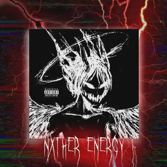 NXTHER ENERGY by Nether Phonk