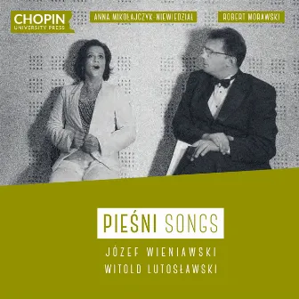 Józef Wieniawski, Witold Lutosławski: Songs by Robert Morawski