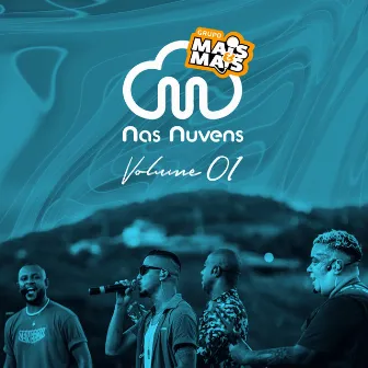 Nas Nuvens, Vol. 01 (Ao Vivo) by Grupo Mais & Mais