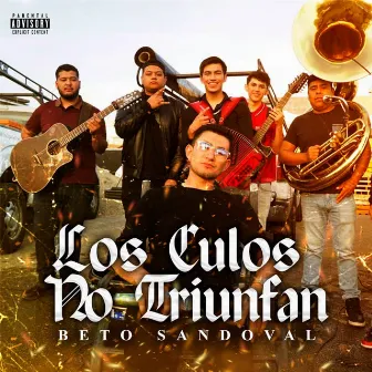 Los Culos No Triunfan by Beto Sandoval