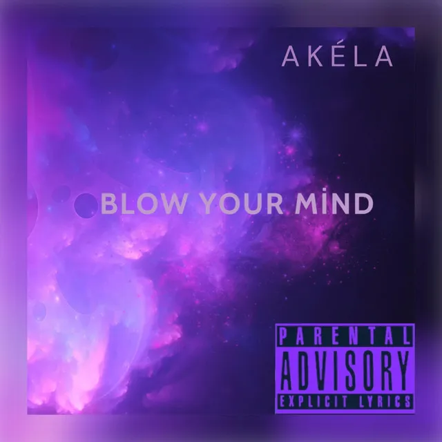 Blow Your Mind