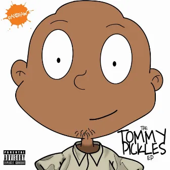 The Tommy Pickles - EP by RanShaw