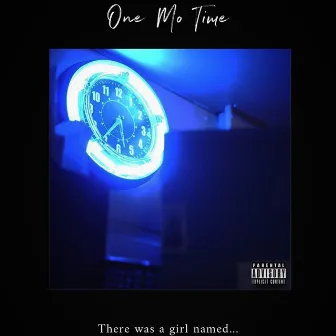 One Mo Time by Silas Price