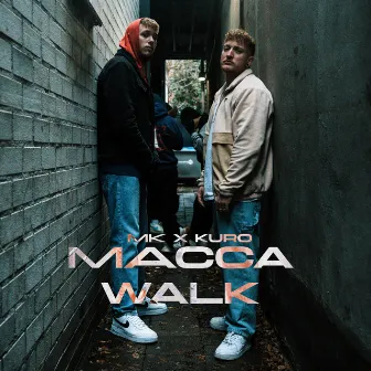 Macca Walk by 8MK8