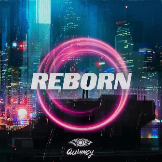 Reborn by Quinncy