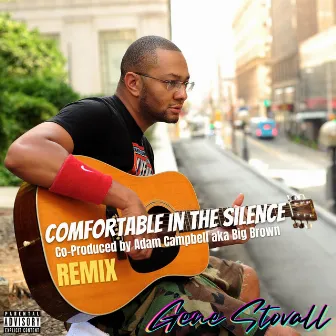 Comfortable in the Silence, Pt. 2 by Gene Stovall