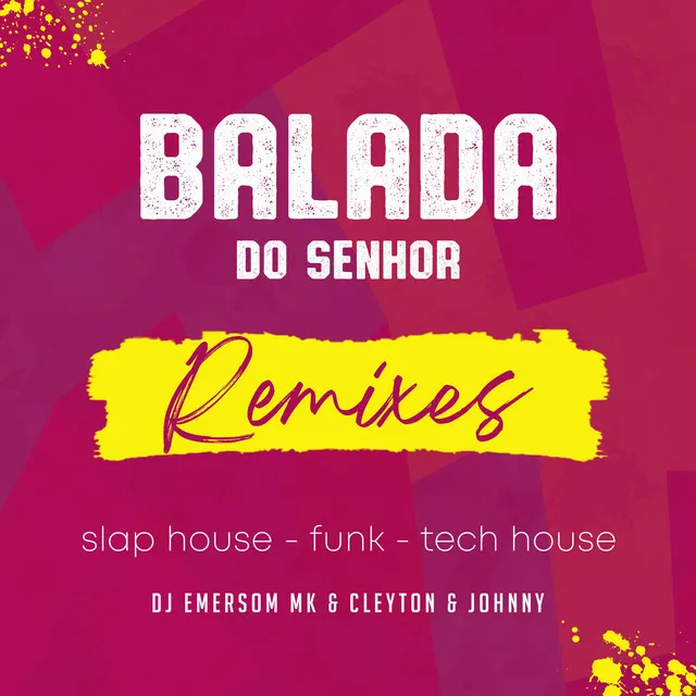 Balada do Senhor (Remixes)