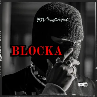 Blocka by YKTV Mast3rMind