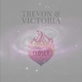 Closer by Trevon