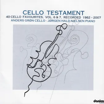 Cello Testement, Vol. 2: Cello Favourites by Anders Grøn