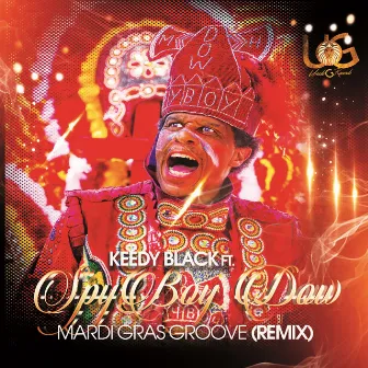 Mardi Gras Groove (Remix) by Keedy Black