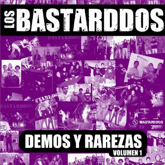 Demos y Rarezas, Vol. 1 by Los Bastarddos