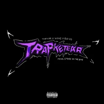 Trapketear by Gio Vg