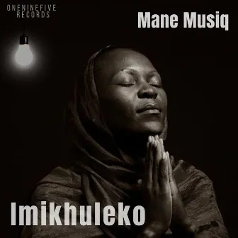 Imikhuleko by Mane Musiq