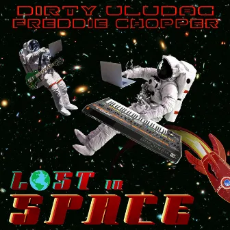 Lost in Space by Dirty Uludag